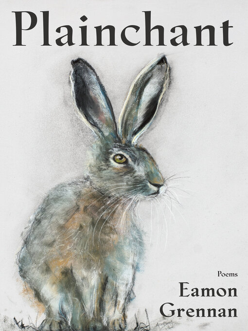 Title details for Plainchant by Eamon Grennan - Available